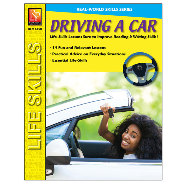 REMEDIA PUBLICATIONS Remedia Publications Real-World Skills Series: Driving A Car