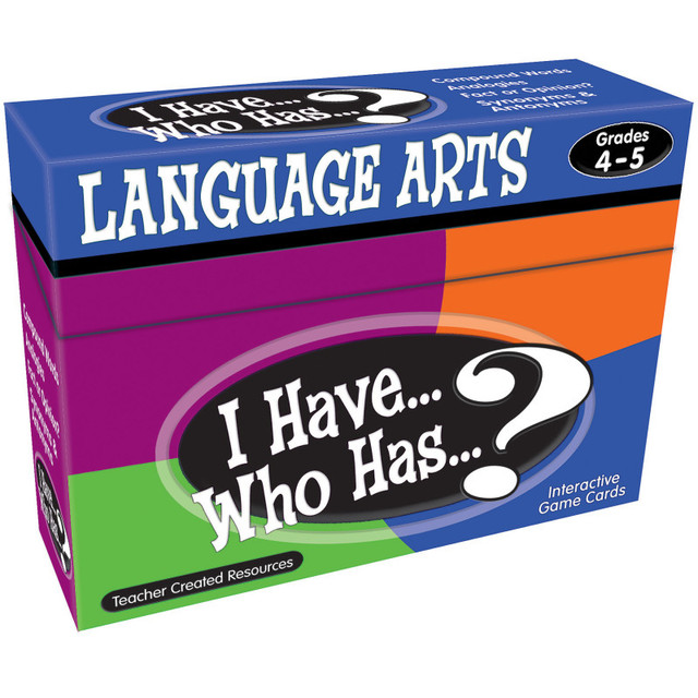 TEACHER CREATED RESOURCES Teacher Created Resources® I Have, Who Has Language Arts Game, Grade 4-5