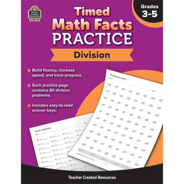 TEACHER CREATED RESOURCES Teacher Created Resources® Timed Math Facts Practice: Division