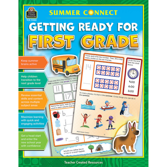 TEACHER CREATED RESOURCES Teacher Created Resources® Summer Connect: Getting Ready For First Grade