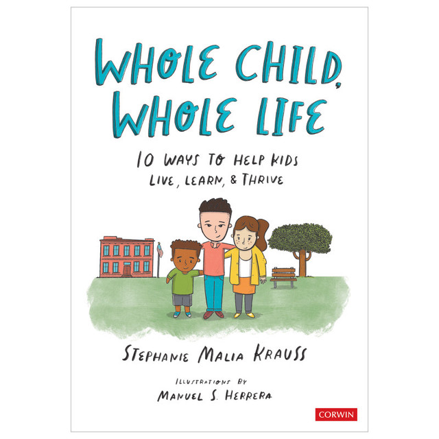 CORWIN PRESS Corwin Whole Child, Whole Life