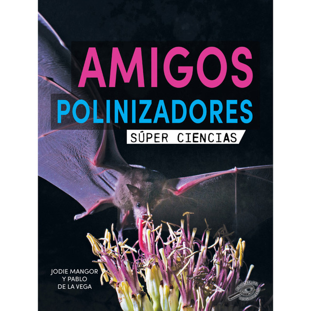 CARSON DELLOSA EDUCATION Discovery Library Amigos polinizadores