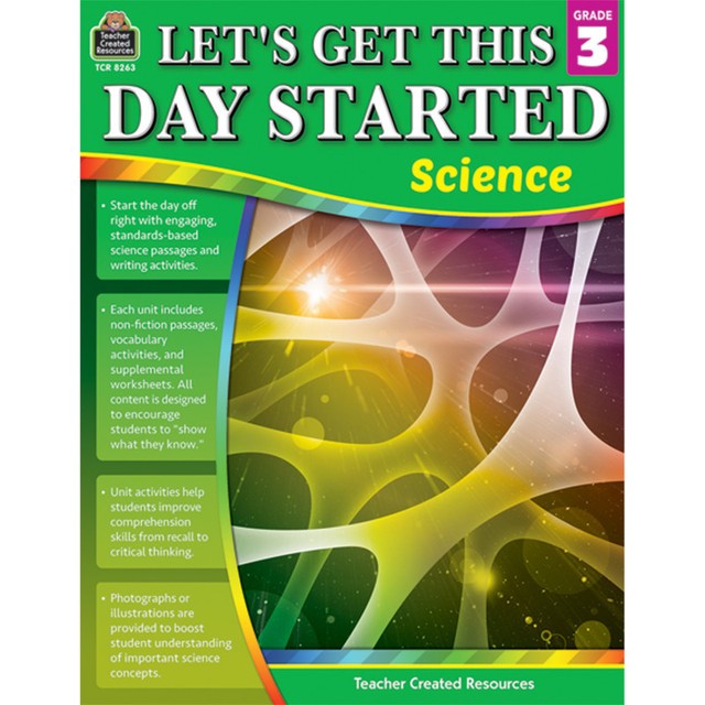 TEACHER CREATED RESOURCES Teacher Created Resources® Lets Get This Day Started: Science Grade 3