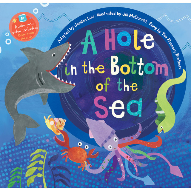BAREFOOT BOOKS Barefoot Books A Hole in the Bottom of the Sea