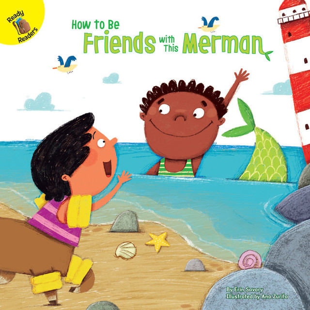CARSON DELLOSA EDUCATION Ready Readers How to Be Friends with This Merman