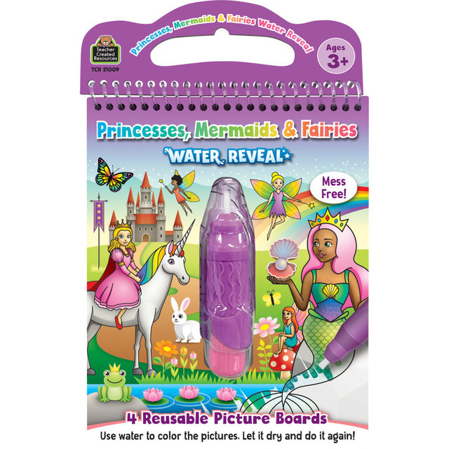 TEACHER CREATED RESOURCES Teacher Created Resources® Princesses, Mermaids & Fairies Water Reveal