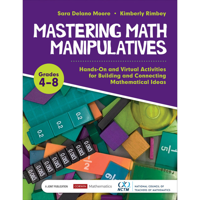 CORWIN PRESS Corwin Mastering Math Manipulatives, Grades 4-8
