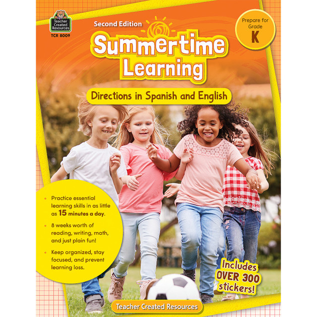 TEACHER CREATED RESOURCES Teacher Created Resources® Summertime Learning: English and Spanish Directions, Grade K Second Edition (Prep)
