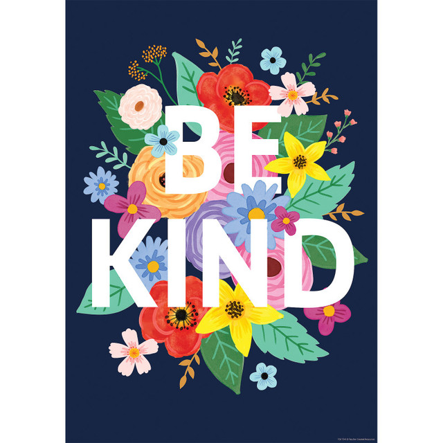 TEACHER CREATED RESOURCES Teacher Created Resources® Wildflowers Be Kind Positive Poster