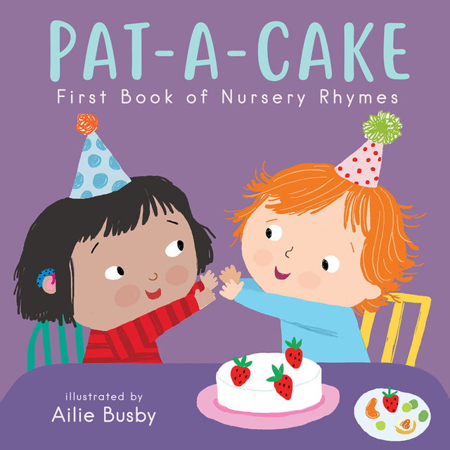 CHILDS PLAY BOOKS Child's Play Books Pat-A-Cake! - First Book of Nursery Rhymes Board Book