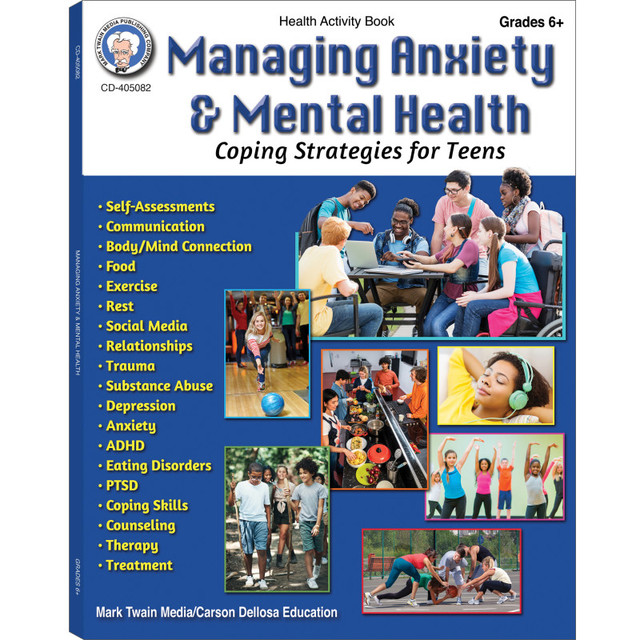 CARSON DELLOSA EDUCATION Mark Twain Media Managing Anxiety & Mental Health Workbook, Grades 6-12