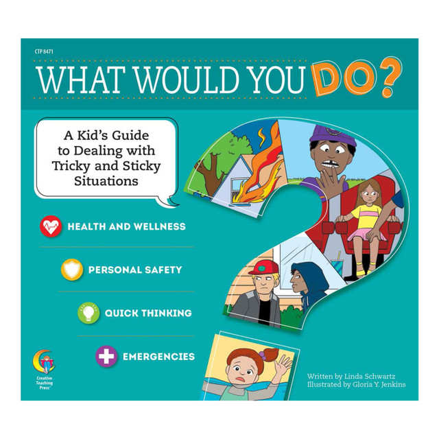 CREATIVE TEACHING PRESS Creative Teaching Press® What Would You Do? Book