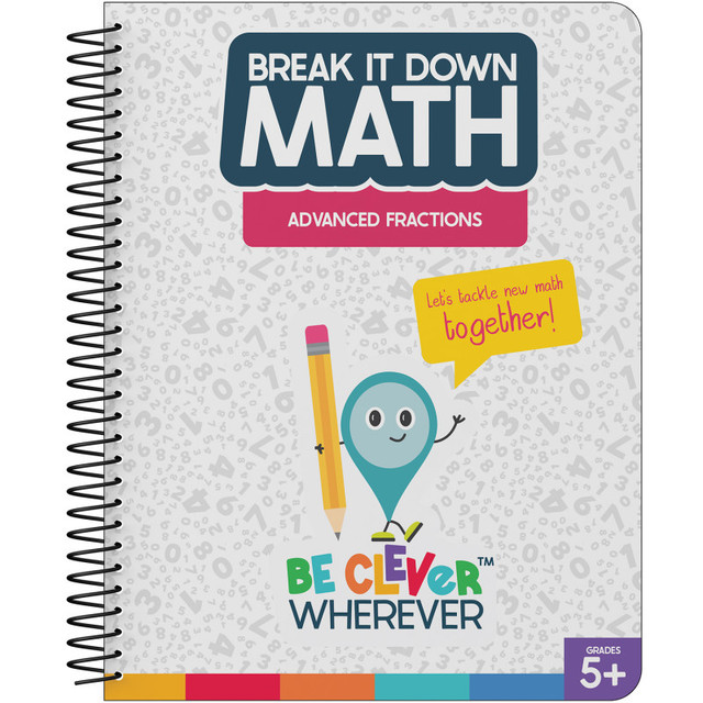 CARSON DELLOSA EDUCATION Carson Dellosa Education Break It Down Advanced Fractions Resource Book