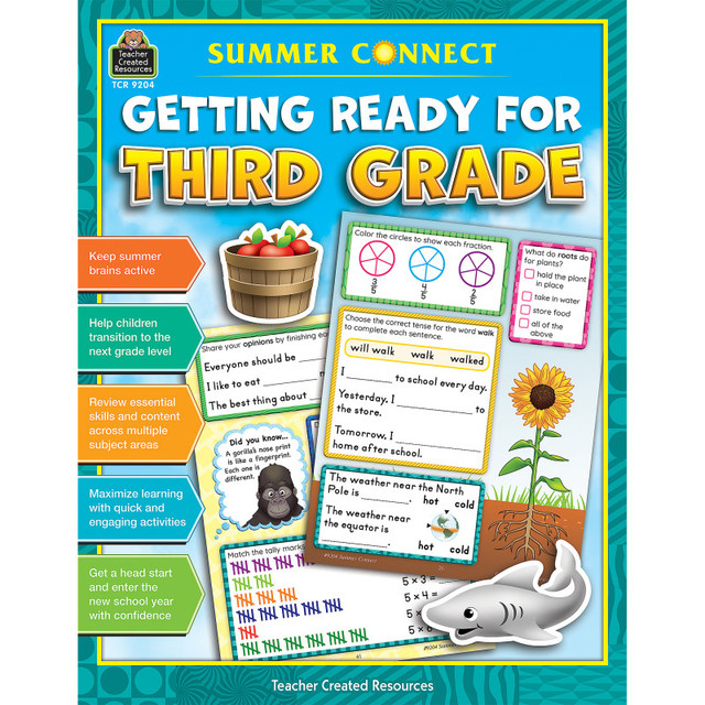 TEACHER CREATED RESOURCES Teacher Created Resources® Summer Connect: Getting Ready for Third Grade