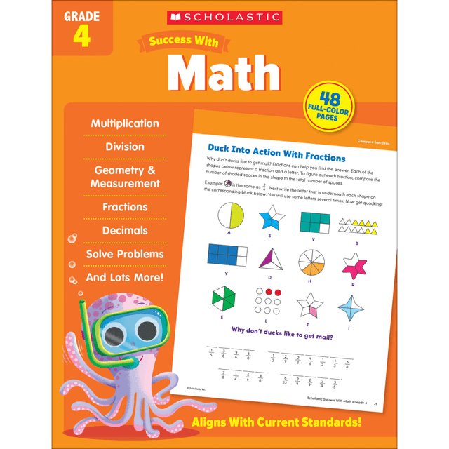 Reach for the Scholastic Success With Math Workbook and help you student thrive. The workbook features exciting activities to help kids develop important skills, including understanding fractions, measurements and more.  Helps children learn important math skills, including multiplication and division, fractions, decimals and more.  Provides targeted practice to help motivate student success.  Contains 48 ready-to-reproduce pages.