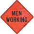 PRO-SAFE 07-800-4119-L Traffic Control Sign: Triangle, "Men Working"