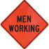 PRO-SAFE 07-800-3025-L Traffic Control Sign: Triangle, "Men Working"