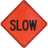 PRO-SAFE 07-800-3121-L Traffic Control Sign: Triangle, "Slow"