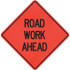 PRO-SAFE 07-800-3007-L Traffic Control Sign: Triangle, "Road Work Ahead"