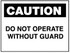 AccuformNMC Sign: Rectangle, "Caution - Do Not Operate without Guard" C390PB