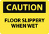 AccuformNMC Accident Prevention Sign: Rectangle, "Caution, FLOOR SLIPPERY WHEN WET" C496RB