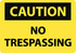 AccuformNMC Sign: Rectangle, "Caution - No Trespassing" C566RB