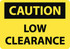 AccuformNMC Accident Prevention Sign: Rectangle, "Caution, LOW CLEARANCE" C552AC