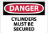 AccuformNMC Sign: Rectangle, "Danger - Cylinders Must Be Secured" D635PB