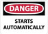 AccuformNMC Accident Prevention Label: "Danger - Starts Automatically", Rectangle, 5" Wide, 3" High D465AP