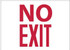 AccuformNMC Exit Sign: "No Exit" GL199R