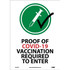 AccuformNMC Sign: Rectangle, "SIGN, PROOF OF COVID-19 VACCINATION REQUIRED TO ENTER" M644PB