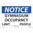 AccuformNMC Sign: Rectangle, "Notice Gymnasium Occupancy Limit____People" N532RB