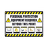 AccuformNMC Warning & Safety Reminder Sign: Rectangle, "PERSONAL PROTECTION EQUIPMENT REQUIRED BEYOND THIS POINT" WF13TW