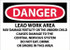 AccuformNMC Sign: Rectangle, "Danger - Lead Work Area" D682