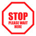 Ergomat Llc Stop Please Wait Here Sign 8'' Round Vinyl Adhesive p/n DSV-SIGN 64-SD-K