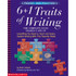 SCHOLASTIC TEACHING RESOURCES Scholastic Teaching Solutions 6 + 1 Traits of Writing: The Complete Guide: Grades 3 & Up