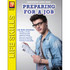 REMEDIA PUBLICATIONS Remedia Publications Independent Living Series: Preparing For a Job