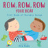 CHILDS PLAY BOOKS Child's Play Books Row, Row, Row Your Boat - First Book of Nursery Songs Board Book