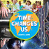 CARSON DELLOSA EDUCATION Discovery Library Jr Time Changes Us Paperback