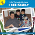 CARSON DELLOSA EDUCATION Rourke Educational Media I See Family Reader, Grade PK-2, Paperback