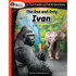 TEACHER CREATED RESOURCES Teacher Created Resources® Rigorous Reading: The One and Only Ivan