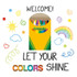 EUREKA Eureka® Crayola® Let Your Colors Shine Bulletin Board Set EUREKA Eureka® Crayola® Let Your Colors Shine Bulletin Board Set