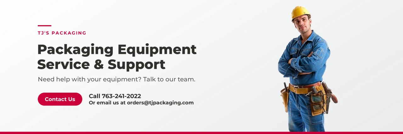 Packaging equipment service and support from TJ's Packaging – call 763-241-2022