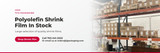 Polyolefin shrink film in stock at TJ's Packaging warehouse