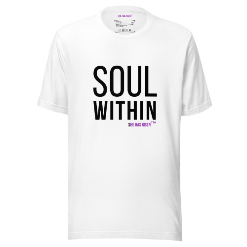 S/HE HAS RISEN™ Soul Within White Unisex T-Shirt