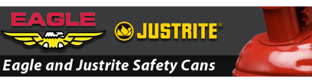 Eagle and Justrite Safety & Gas Cans
