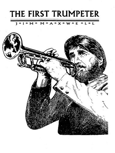 The First Trumpeter by Jim Maxwell
