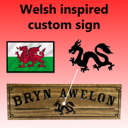 Welsh inspired custom sign