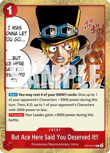 But Ace Here Said You Deserved It!! - OP13-019 - [OP13] Carrying On His Will
