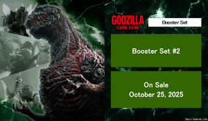 Godzilla Card Game BP02 - Booster Set #2 - Booster Box Godzilla Card Game BP02 - Booster Set #2 - Booster Box